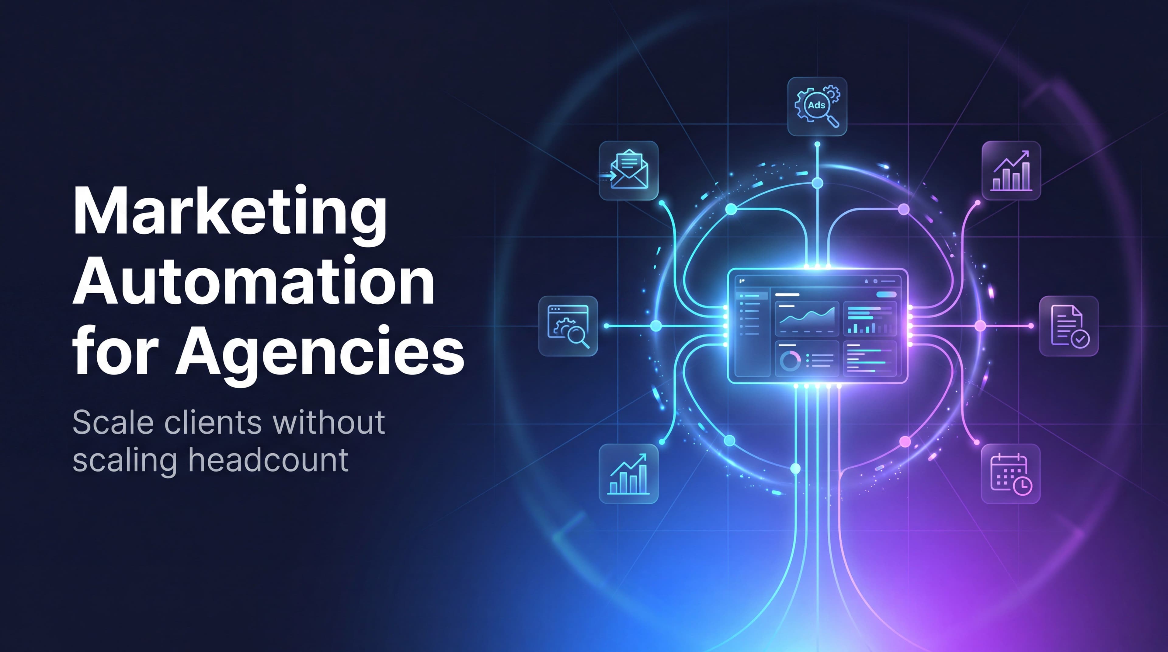Marketing automation for agencies: many tools flowing into one unified dashboard